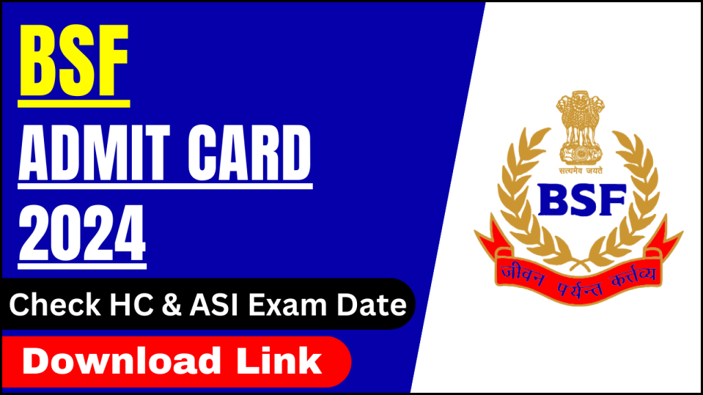 BSF Head Constable Admit Card 2024