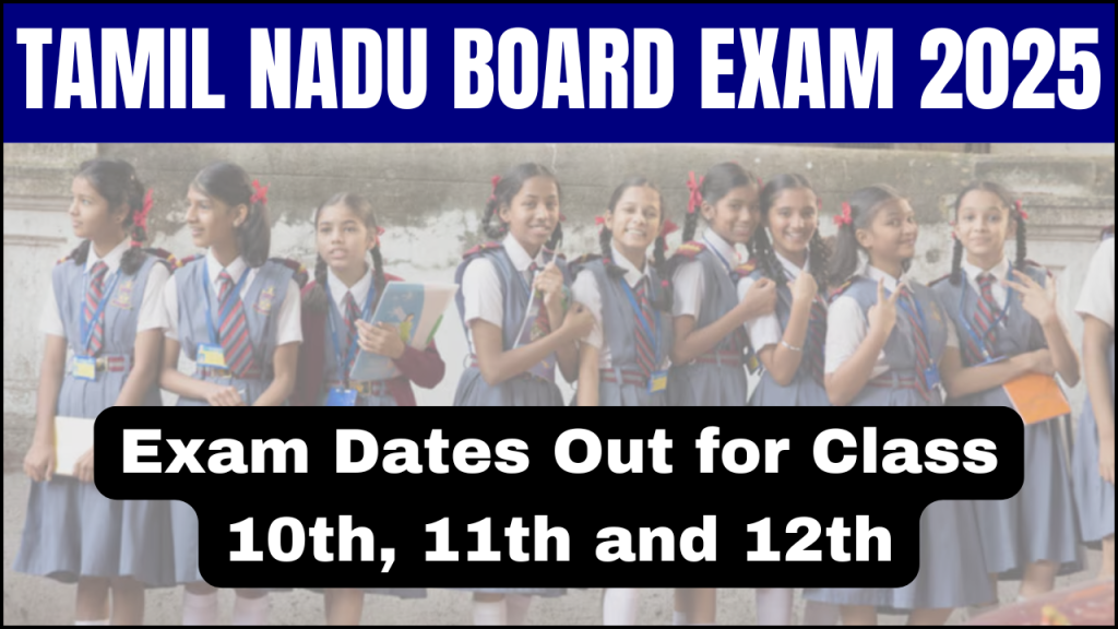 Tamil Nadu Board Exam 2025